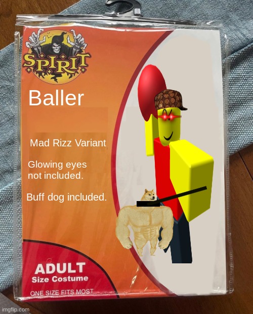 Baller/Mad Rizz variant | Baller; Mad Rizz Variant; Glowing eyes not included. Buff dog included. | image tagged in spirit halloween,buff doge,baller | made w/ Imgflip meme maker