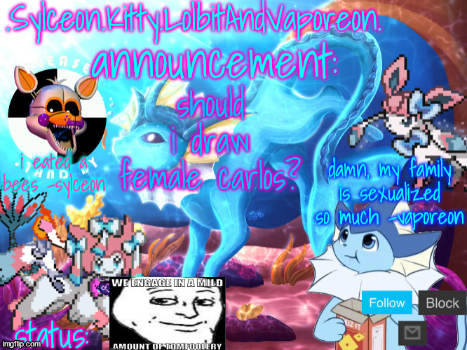 .Sylceon.Kitty.LolbitAndVaporeon. template | should i draw female carlos? | image tagged in sylceon kitty lolbitandvaporeon template | made w/ Imgflip meme maker