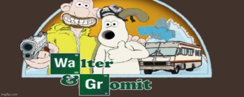Gromit we need to cook | made w/ Imgflip meme maker