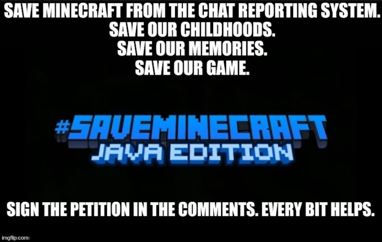 https://chng.it/6cqKmtYZwT | image tagged in saveminecraft | made w/ Imgflip meme maker