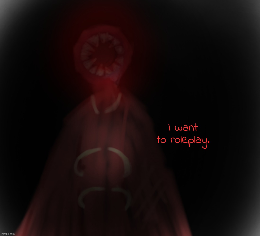 I want to roleplay. | image tagged in teef man | made w/ Imgflip meme maker