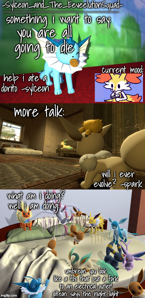 -Sylceon_and_The_EeveelutionSquad- | you are all going to die | image tagged in -sylceon_and_the_eeveelutionsquad- | made w/ Imgflip meme maker