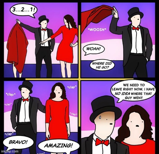 Ugh Oh It's Magic | image tagged in dark humor | made w/ Imgflip meme maker