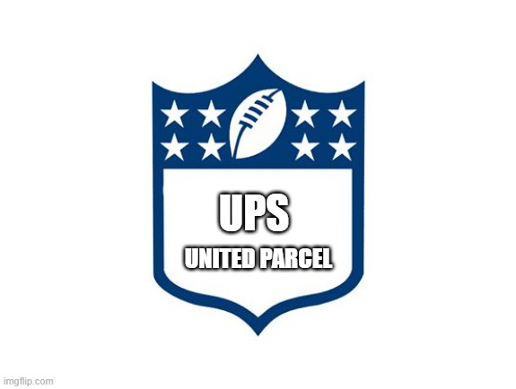 Nfl Logo | UPS; UNITED PARCEL | image tagged in nfl logo | made w/ Imgflip meme maker