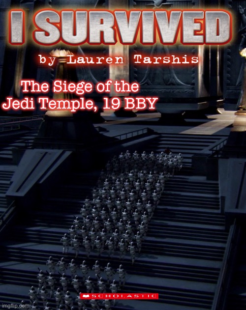 Once more the Sith will you rule the galaxy! | The Siege of the Jedi Temple, 19 BBY | image tagged in memes,star wars prequels,anakin skywalker,order 66,revenge of the sith | made w/ Imgflip meme maker