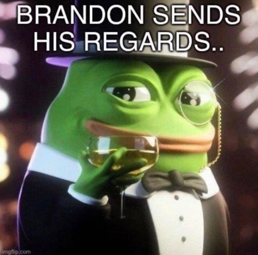 Brandon sends his regards Blank Meme Template