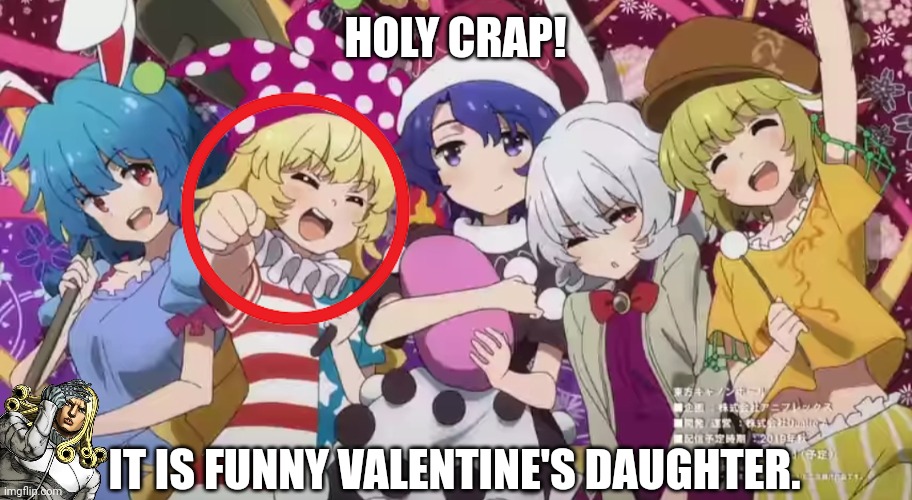  HOLY CRAP! IT IS FUNNY VALENTINE'S DAUGHTER. | image tagged in memes,touhou,cell | made w/ Imgflip meme maker