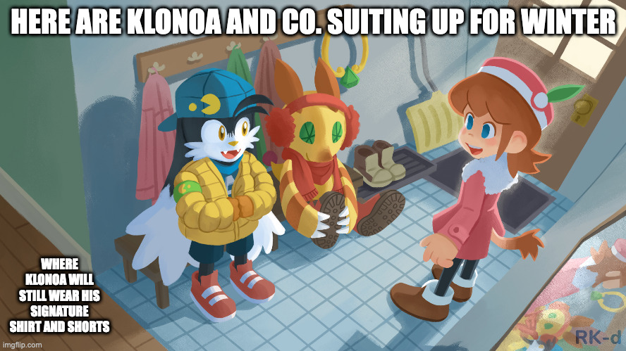 Klonoa in the WInter | HERE ARE KLONOA AND CO. SUITING UP FOR WINTER; WHERE KLONOA WILL STILL WEAR HIS SIGNATURE SHIRT AND SHORTS | image tagged in klonoa,lolo,memes | made w/ Imgflip meme maker