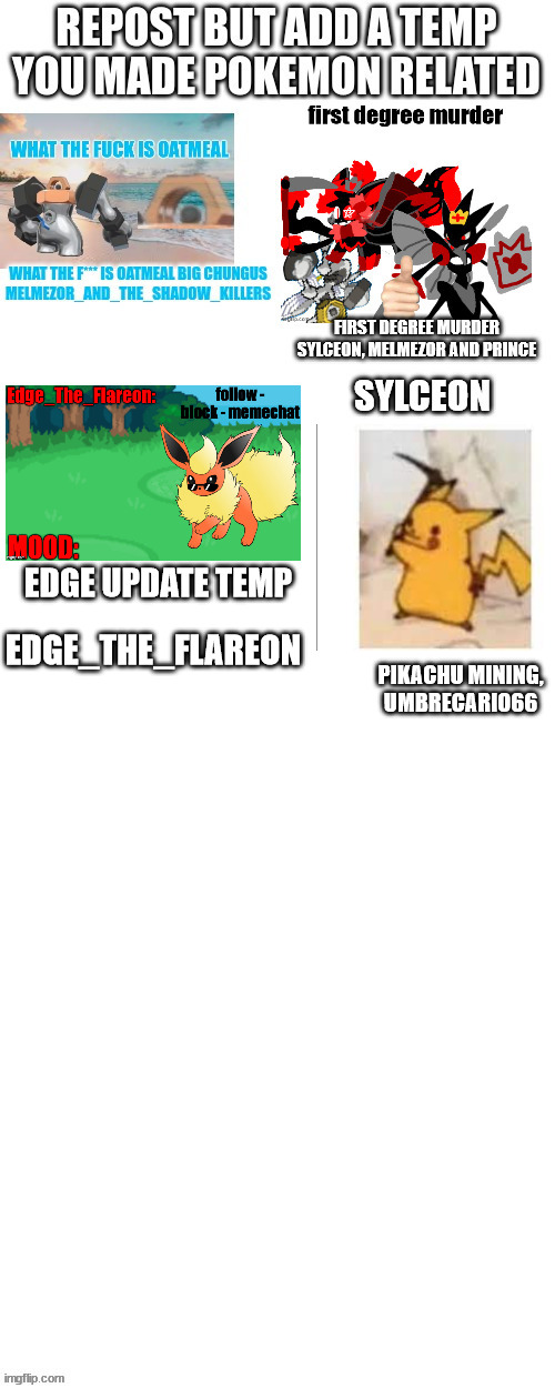 EDGE UPDATE TEMP; EDGE_THE_FLAREON; PIKACHU MINING, UMBRECARIO66 | made w/ Imgflip meme maker