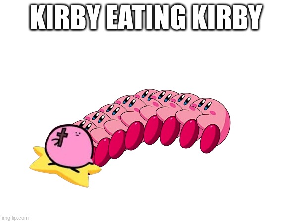 KIRBY EATING KIRBY | made w/ Imgflip meme maker