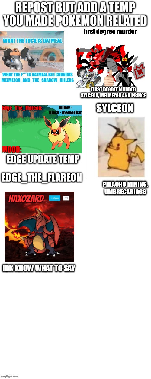 IDK KNOW WHAT TO SAY | image tagged in pokemon | made w/ Imgflip meme maker