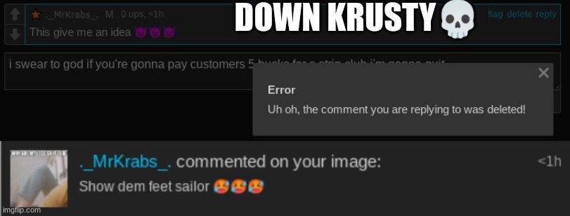 DOWN KRUSTY💀 | made w/ Imgflip meme maker