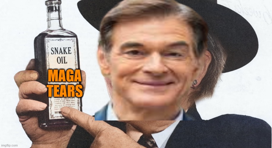 Nicola Sturgeon's Snake Oil | MAGA TEARS | image tagged in nicola sturgeon's snake oil | made w/ Imgflip meme maker