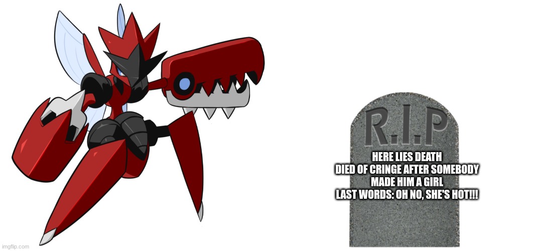 HERE LIES DEATH
DIED OF CRINGE AFTER SOMEBODY MADE HIM A GIRL
LAST WORDS: OH NO, SHE'S HOT!!! | image tagged in death- tsk style,memes,blank transparent square | made w/ Imgflip meme maker