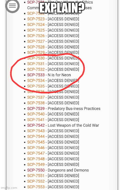 EXPLAIN? | image tagged in scp | made w/ Imgflip meme maker