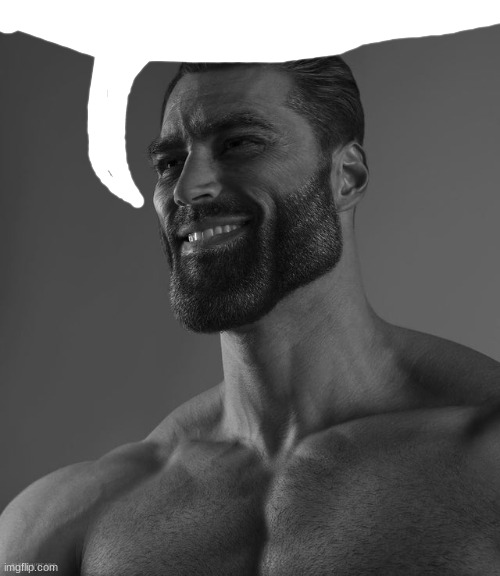 Giga Chad | image tagged in giga chad | made w/ Imgflip meme maker