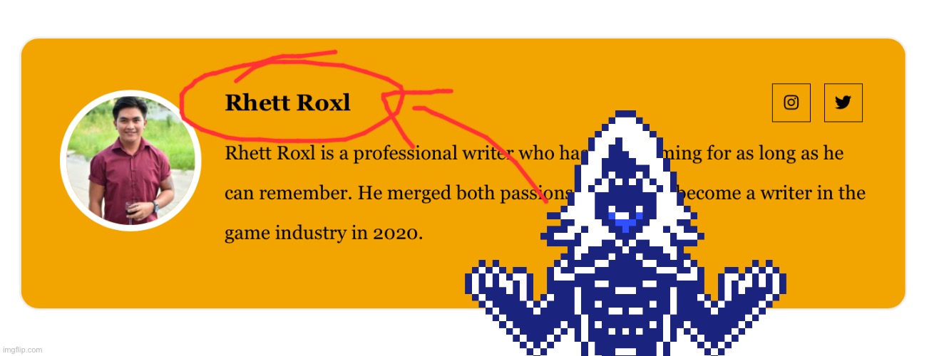 I was looking at an undertale-themed article and found this | image tagged in undertale,deltarune,rouxls kaard | made w/ Imgflip meme maker
