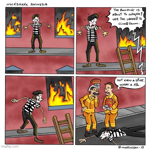 Mime fire | image tagged in mimes,mime,fire,comics,comics/cartoons,firefighter | made w/ Imgflip meme maker