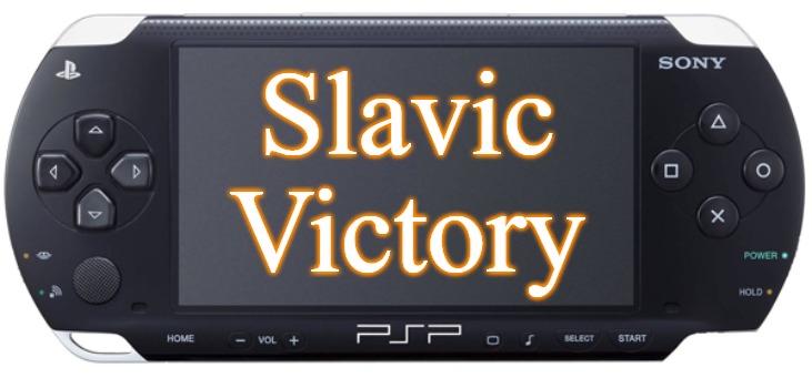 Sony PSP-1000 | Slavic Victory | image tagged in sony psp-1000,slavic victory,slavic,slm | made w/ Imgflip meme maker