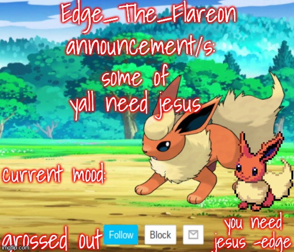 edge-the-flareon | some of yall need jesus; grossed out | image tagged in edge-the-flareon | made w/ Imgflip meme maker