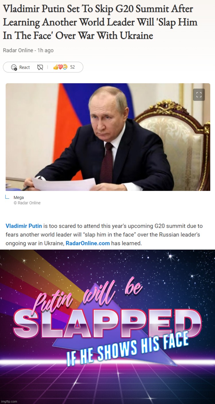 Troll of the Day: Vladimir Putin | image tagged in putin will be slapped if he shows his face at the g20,putin will be slapped if he shows his face | made w/ Imgflip meme maker