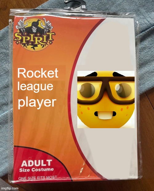Spirit Halloween | Rocket; league; player | image tagged in spirit halloween | made w/ Imgflip meme maker