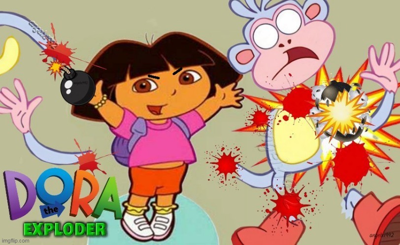 image tagged in dora the explorer,dora,boots,monkey,bomb,explosion | made w/ Imgflip meme maker