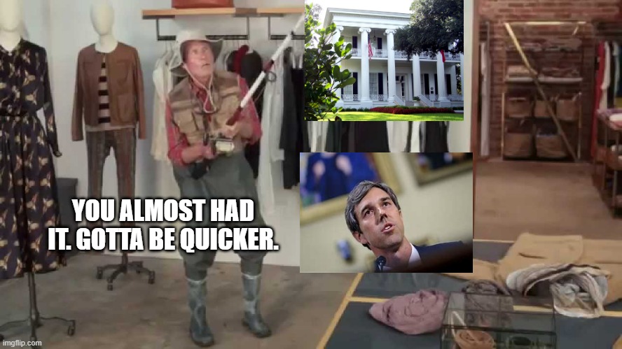 Three time loser. | YOU ALMOST HAD IT. GOTTA BE QUICKER. | image tagged in gotta be quicker | made w/ Imgflip meme maker