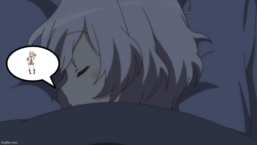 Chitose's dream about Kyouko | image tagged in sleep | made w/ Imgflip meme maker