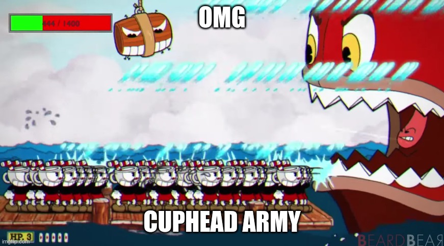 cuphead took it too far this time | OMG; CUPHEAD ARMY | image tagged in cuphead,glitch,cool random crap i found | made w/ Imgflip meme maker