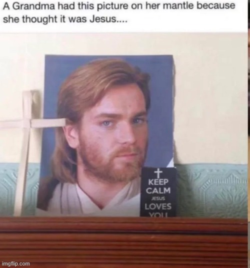 Space Jesus | image tagged in star wars | made w/ Imgflip meme maker
