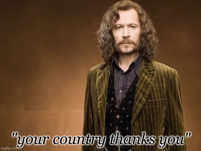Thank You. Siriusly. | "your country thanks you" | image tagged in thank you siriusly | made w/ Imgflip meme maker