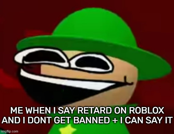 Bandu | ME WHEN I SAY RETARD ON ROBLOX
AND I DONT GET BANNED + I CAN SAY IT | image tagged in bandu but he's laughing his a s off | made w/ Imgflip meme maker