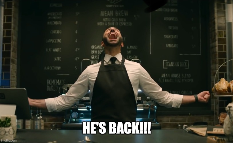 Sonic 2 He’s Back | HE'S BACK!!! | image tagged in sonic 2 he s back | made w/ Imgflip meme maker