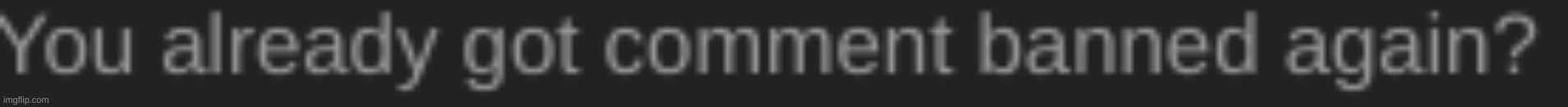 I just somehow glitched out the site and now It wont let me use communication features besides memes | made w/ Imgflip meme maker