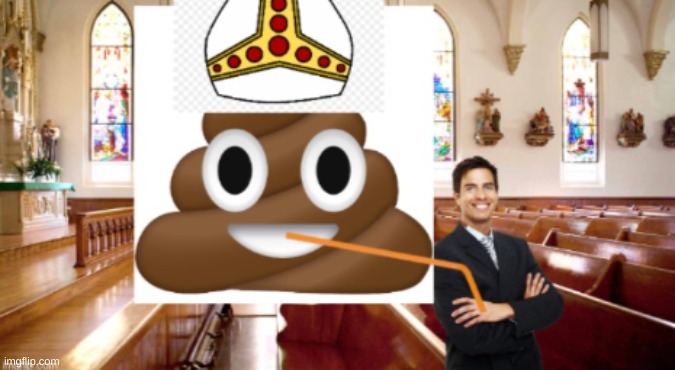 Bishop Feces That Siphons on Human Male | made w/ Imgflip meme maker