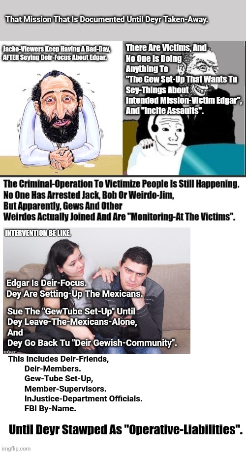 GewsSetUpMexicansTuSeyThingsAboutTheVictims. Lawsuit Tu Sue-The- Blank Meme Template