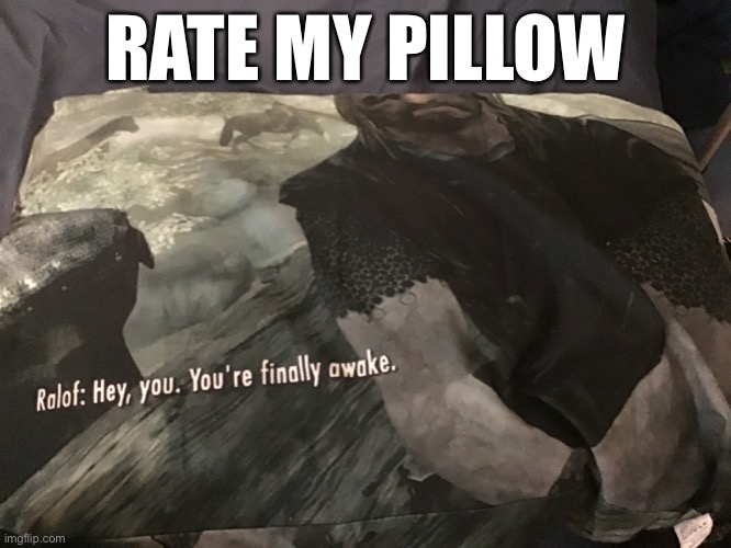 RATE MY PILLOW | made w/ Imgflip meme maker