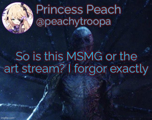 Vecna | So is this MSMG or the art stream? I forgor exactly | image tagged in vecna | made w/ Imgflip meme maker