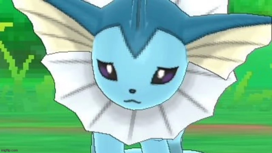 Vaporeon sad | image tagged in vaporeon sad | made w/ Imgflip meme maker