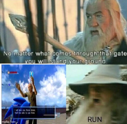 Gandalf Run | image tagged in gandalf run | made w/ Imgflip meme maker