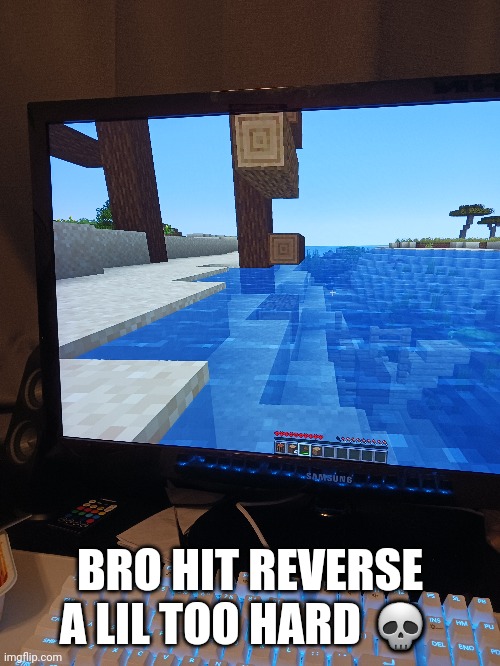 BRO HIT REVERSE A LIL TOO HARD 💀 | made w/ Imgflip meme maker