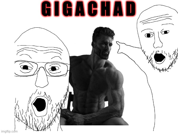 Player gigachad - Imgflip