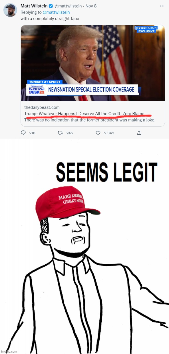 bruh | image tagged in donald trump 2022 midterms all the credit zero blame,maga seems legit | made w/ Imgflip meme maker