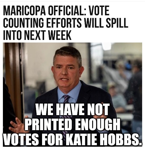 When everyone knows you're doing it wrong. |  WE HAVE NOT PRINTED ENOUGH VOTES FOR KATIE HOBBS. | image tagged in memes,politics,arizona,democrats,republicans,maga | made w/ Imgflip meme maker