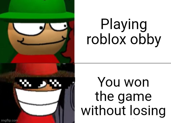 Oh yeah | Playing roblox obby; You won the game without losing | image tagged in expunged becomes canny,true,memes,expunged | made w/ Imgflip meme maker