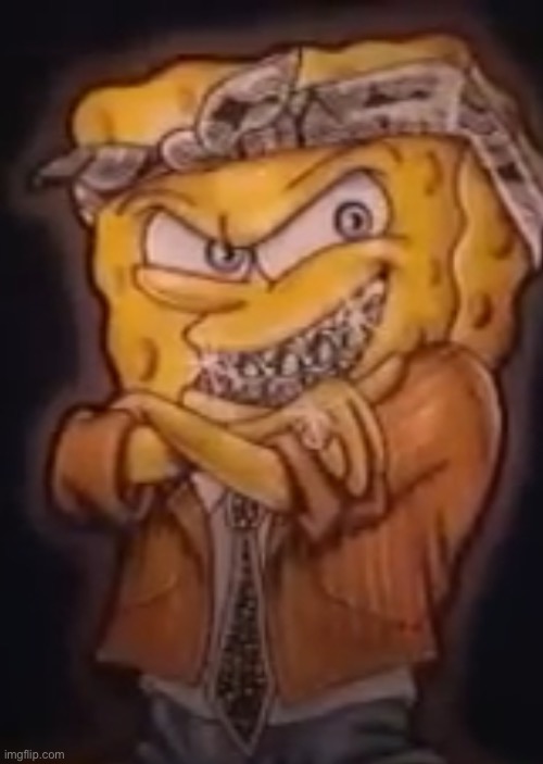 All day long I think of things But nothing seems to satisfy Think I'll lose my mind If I don't find something to pacify | image tagged in gangsta spongebob | made w/ Imgflip meme maker