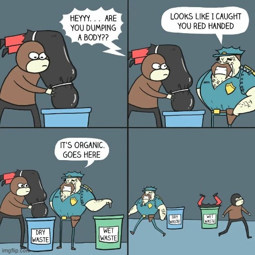 Proper Disposal | image tagged in comics | made w/ Imgflip meme maker