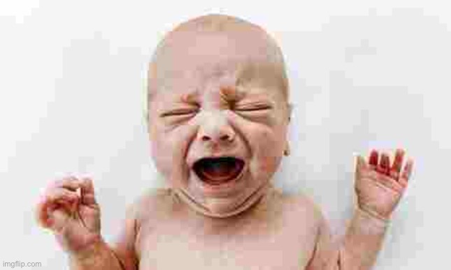 Baby Crying | image tagged in baby crying | made w/ Imgflip meme maker