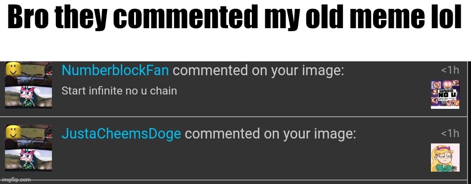 Bro they commented my old meme lol | made w/ Imgflip meme maker